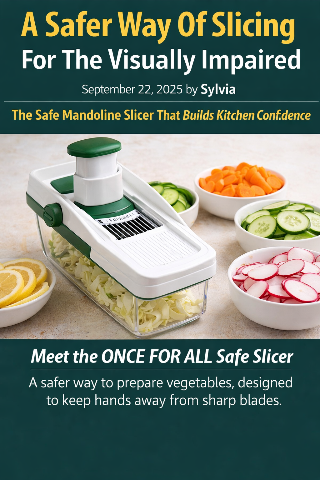 Safe mandoline slicer with enclosed blade and top-loading push handle slicing vegetables, designed to keep hands safely away from the blade for visually impaired cooks.